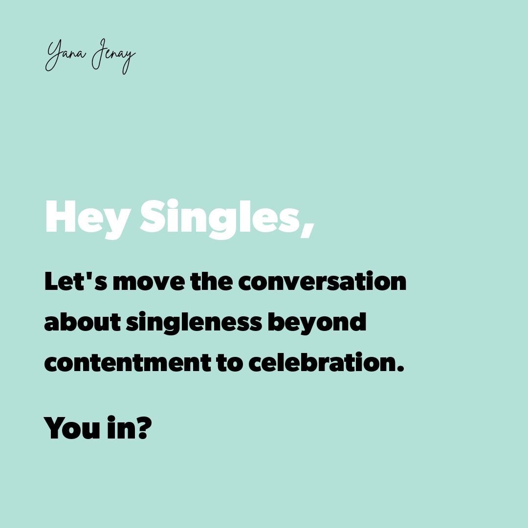 A few weeks ago, I did a very informal poll to see whether or not people wanted to talk more about singleness. Though singleness has been a big part of my sanctifying-growing in Christlikeness journey, I have strayed away from going all-in on talking