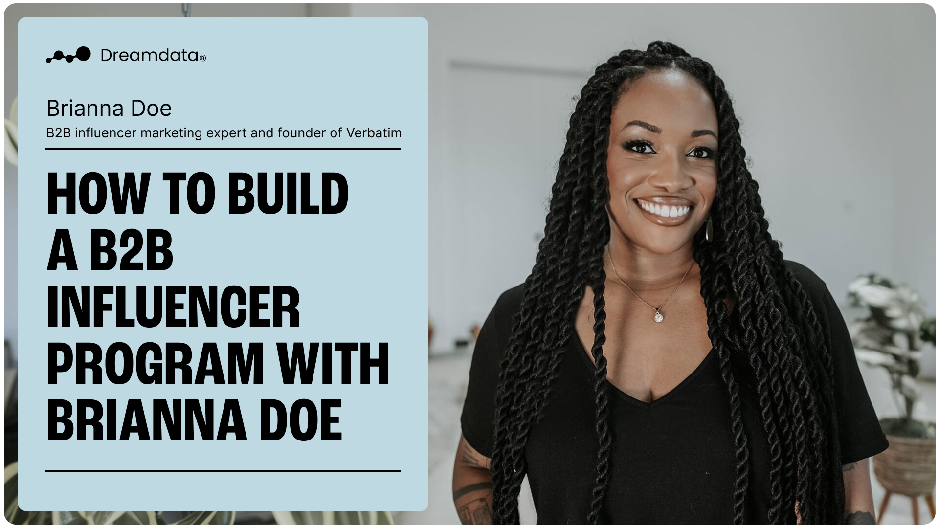 How to Build a B2B Influencer Program with Brianna Doe