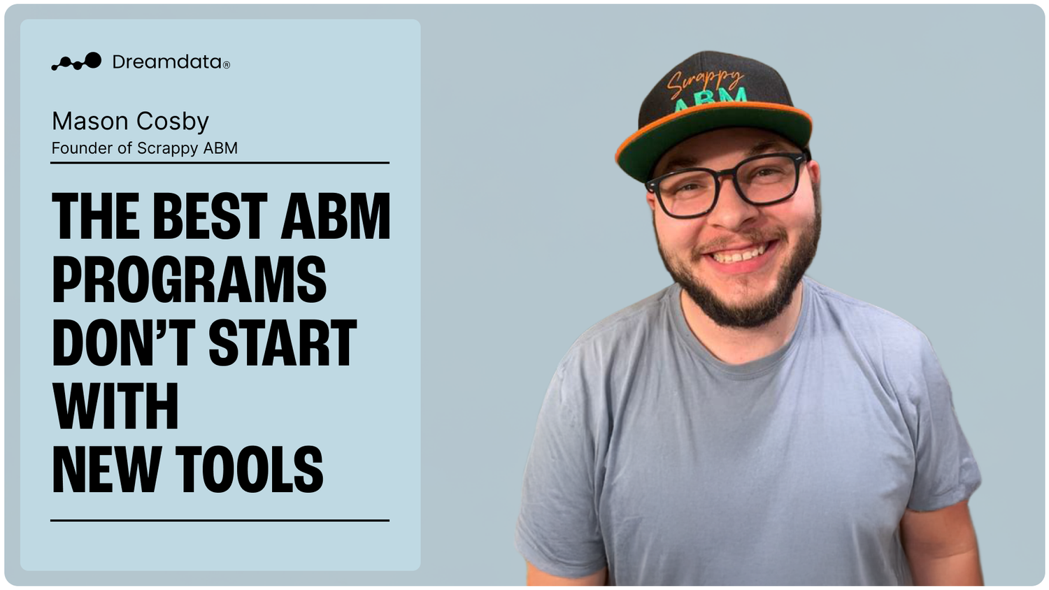 The Best ABM Programs Don’t Start with New Tools — Dreamdata