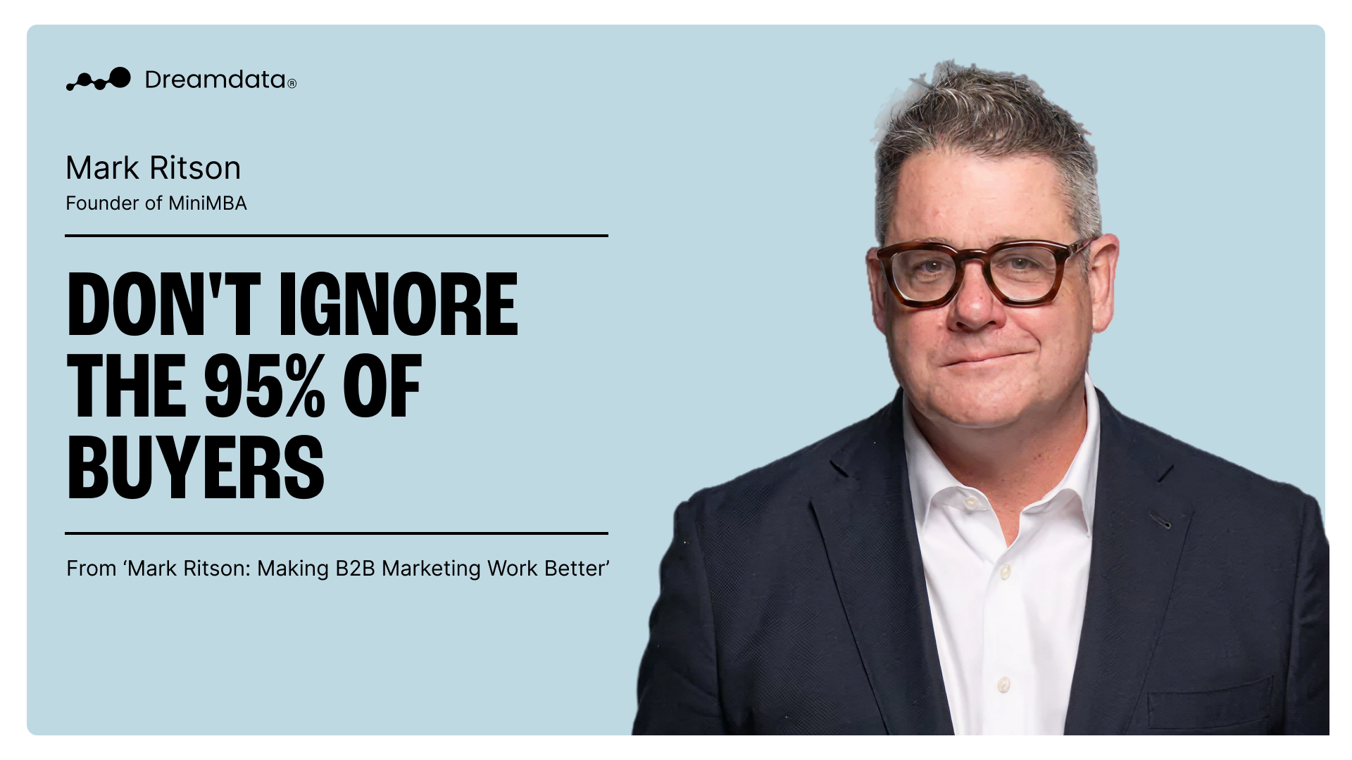 Mark Ritson: Making B2B Marketing Work Better — Dreamdata