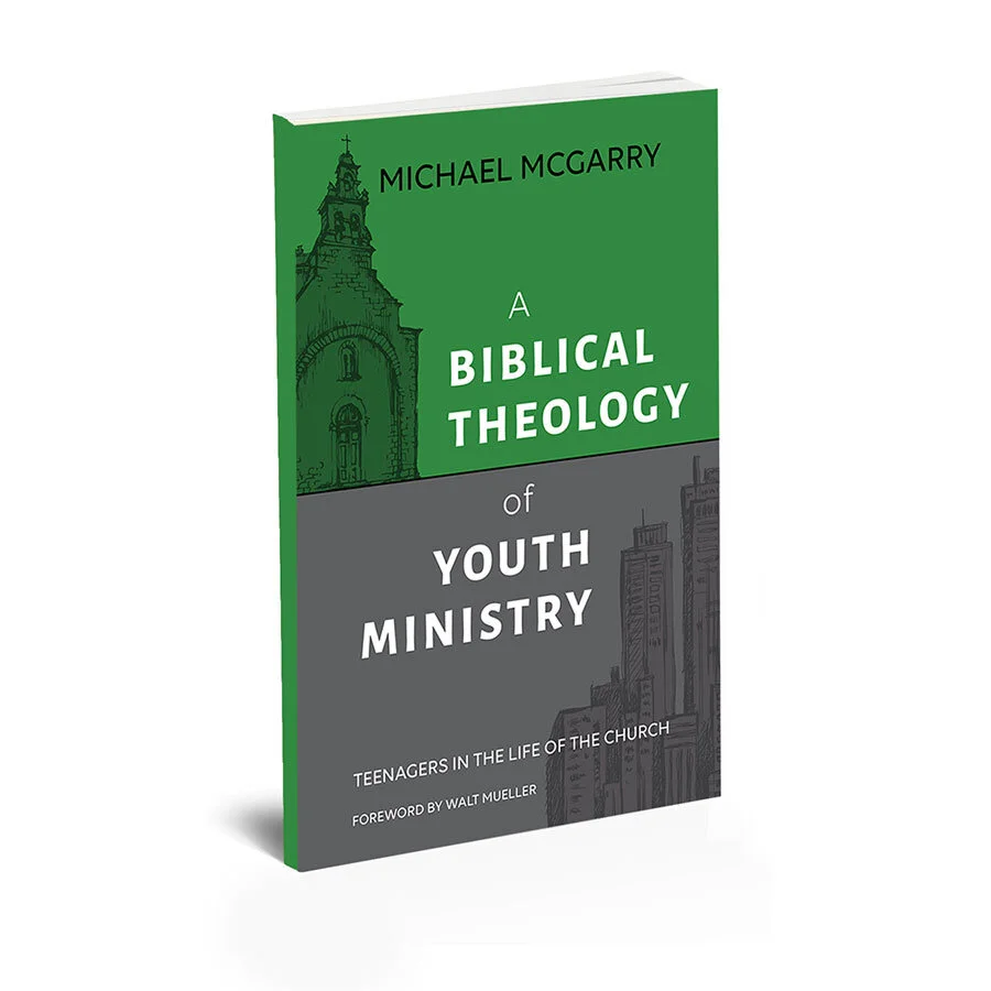 Book Highlight: A Biblical Theology of Youth Ministry