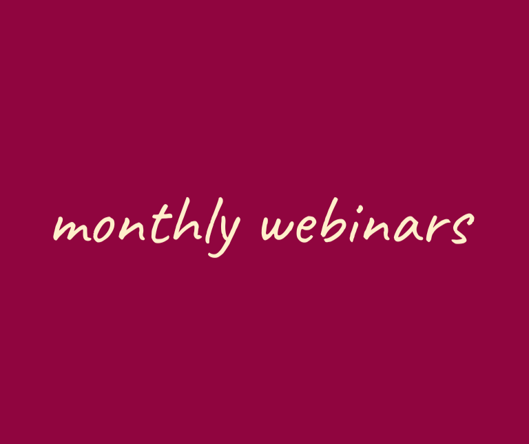 monthly webinars