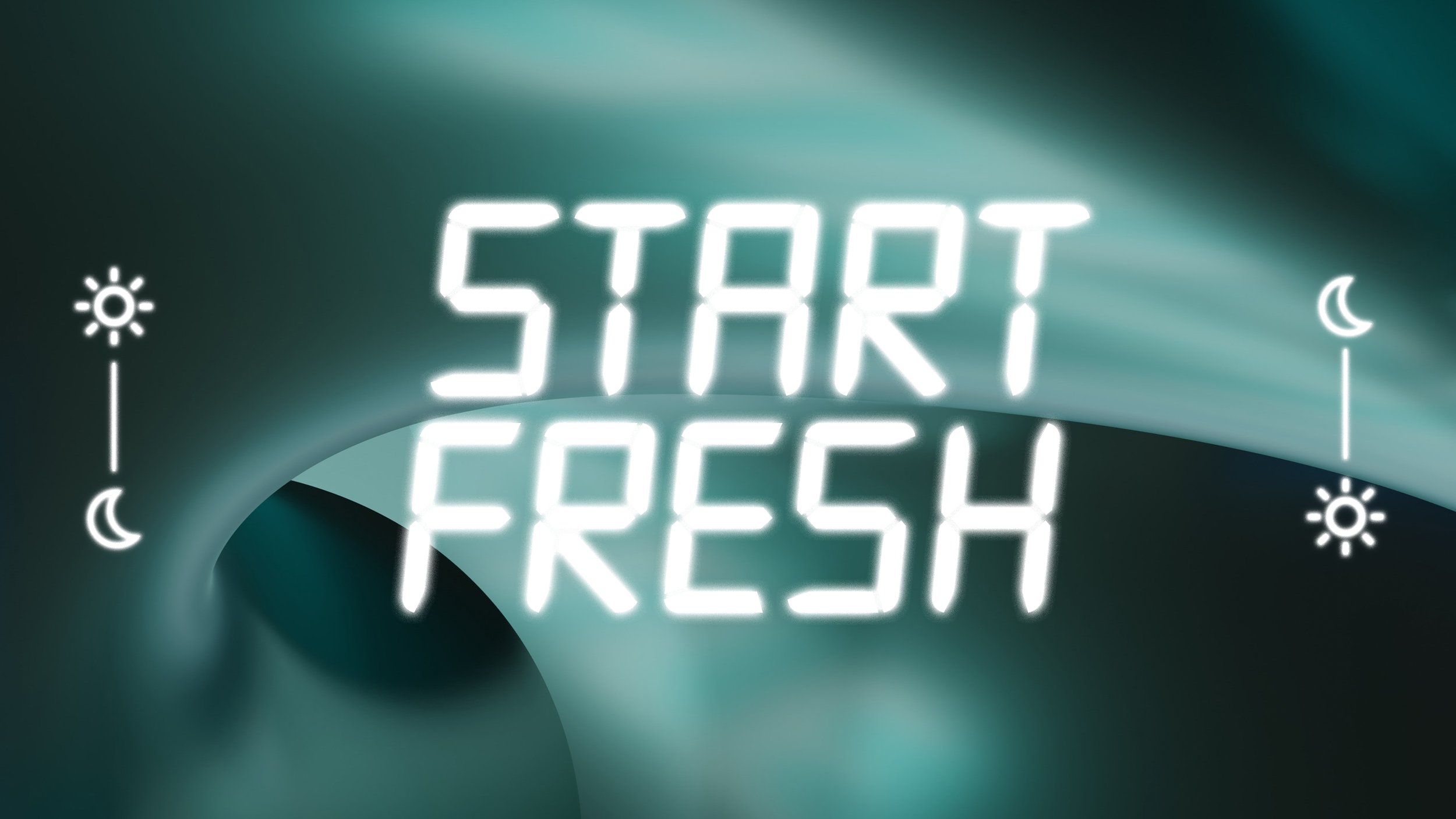 Start Fresh