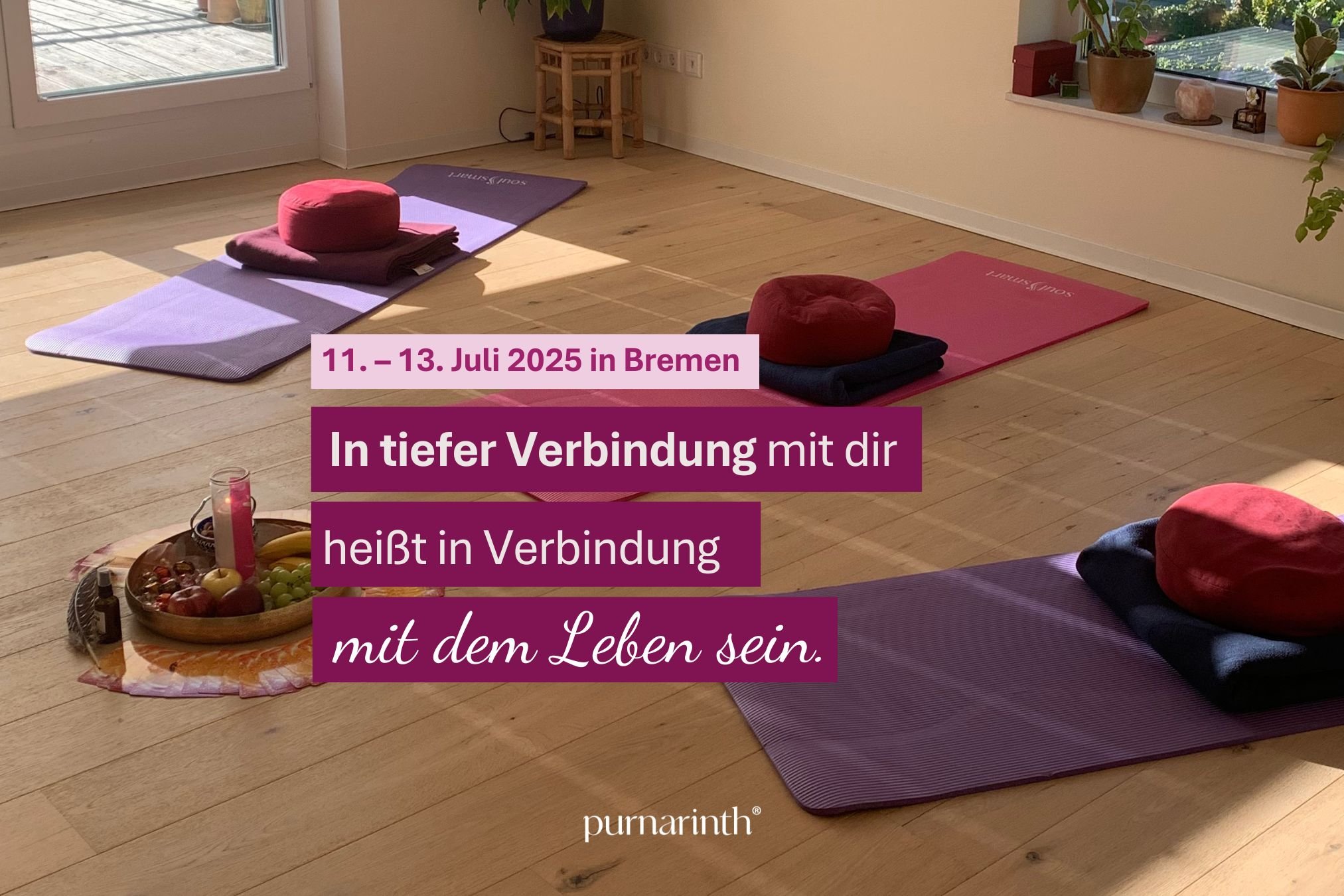 "Heimkehr ins Selbst" 11.07. - 13.07.25