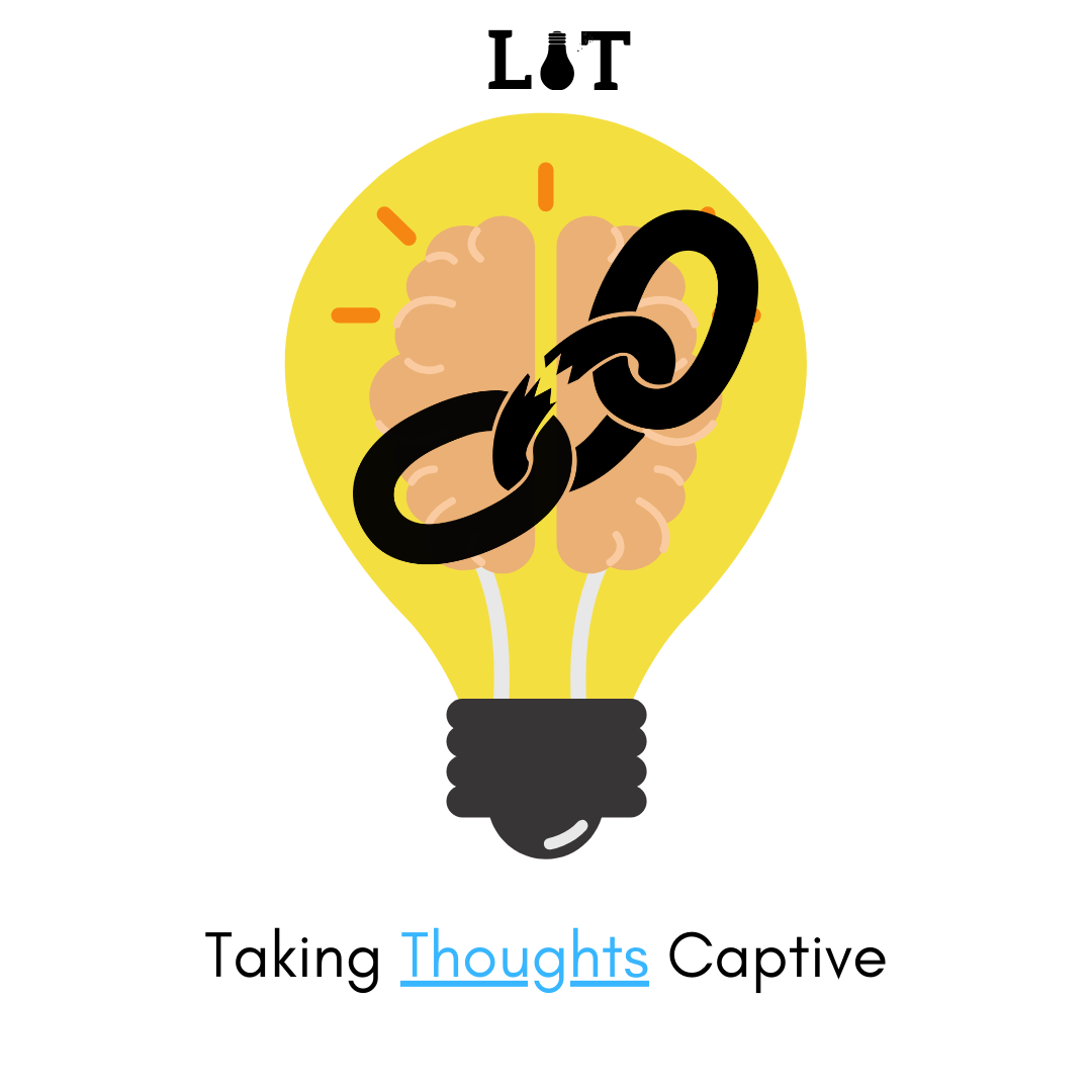 Take Thoughts Captive