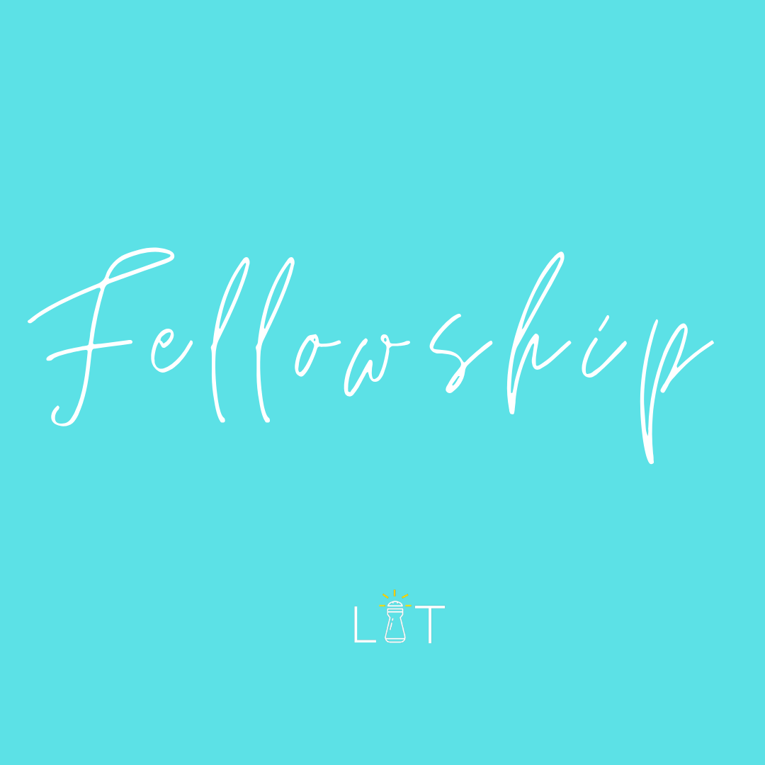Fellowship.