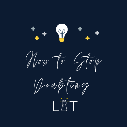 How to Stop Doubting.