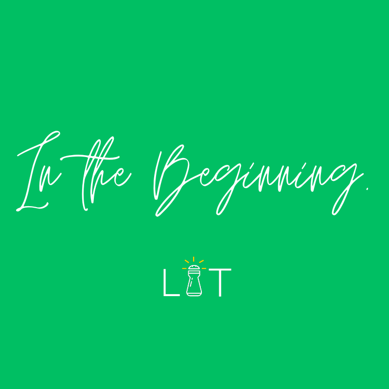 In The Beginning.