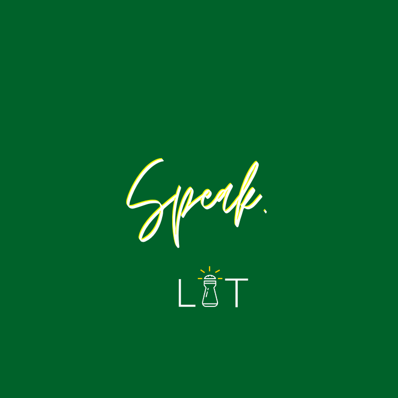 Speak.