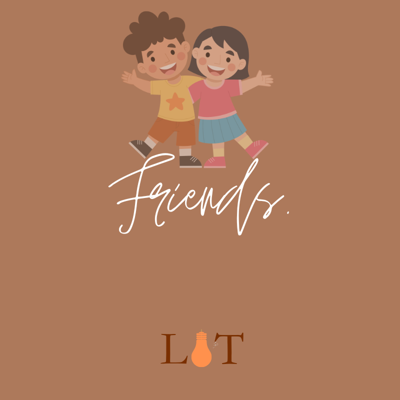 Friends.