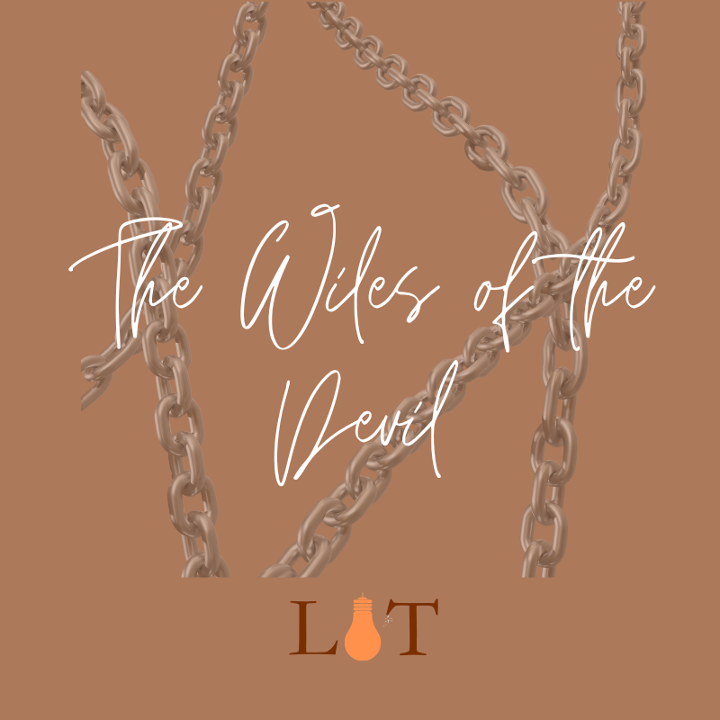 The Wiles of the Devil.