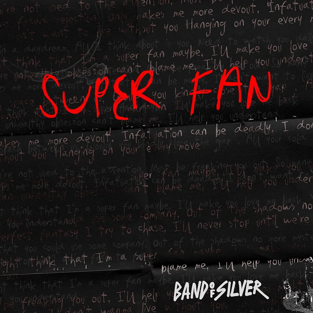 Superfan Lyrics – Official by Band of Silver