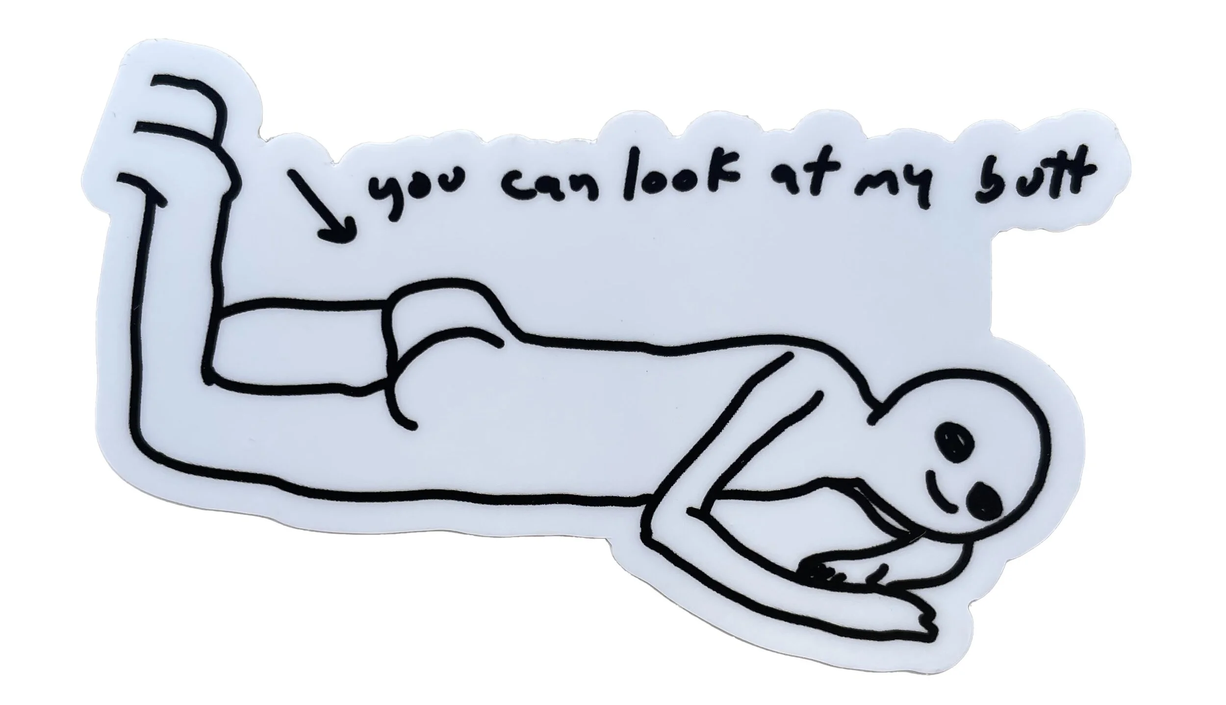 Its Okay You Can Look At My Butt