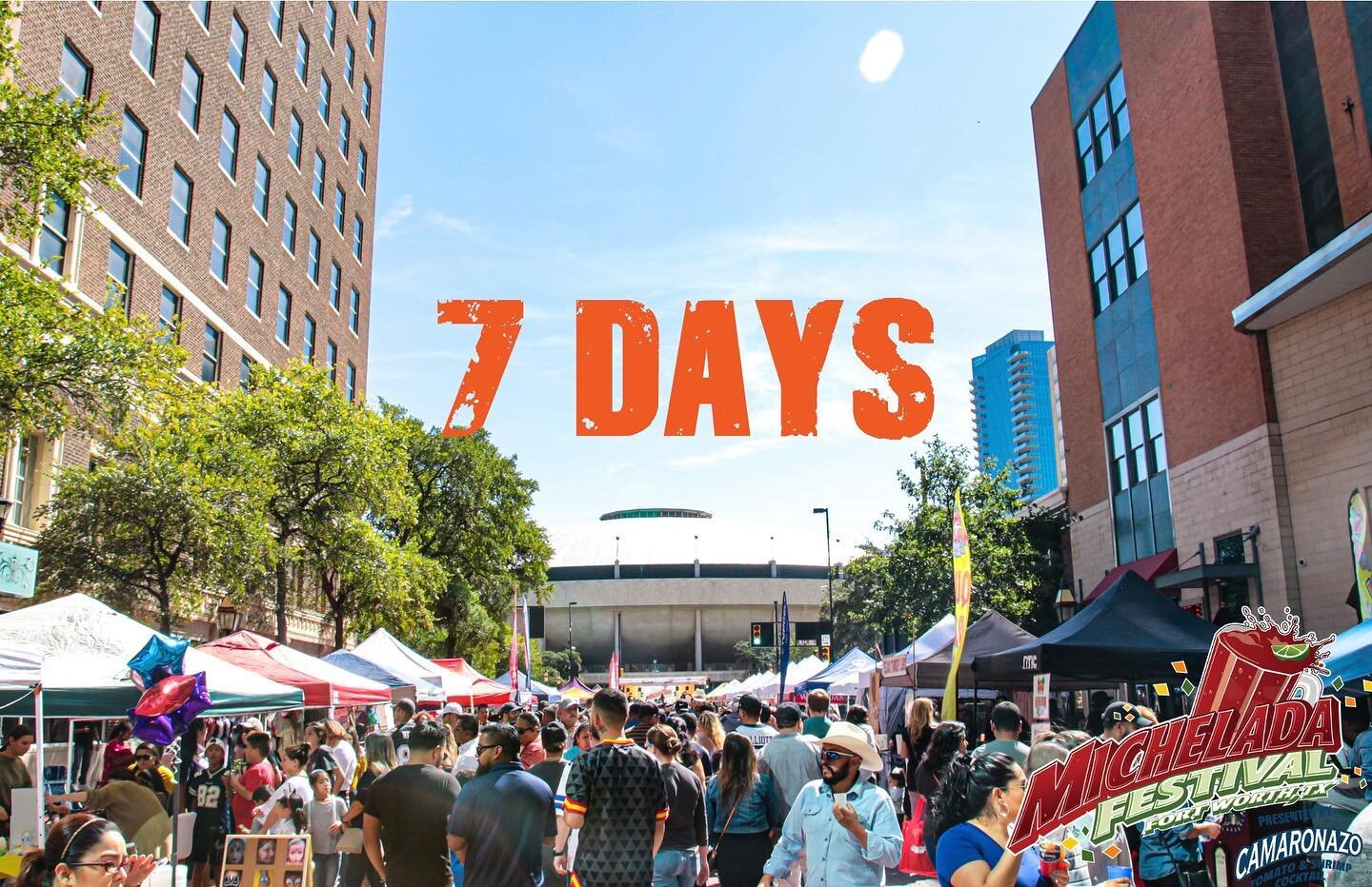 We are officially ONE WEEK AWAY from the 2023 Michelada Festival Presented by Camaronazo! 

7 days away from dancing in the streets, snacking on local cuisine, and sippin&rsquo; on handcrafted micheladas on Main Street in Downtown Fort Worth! 

Remin