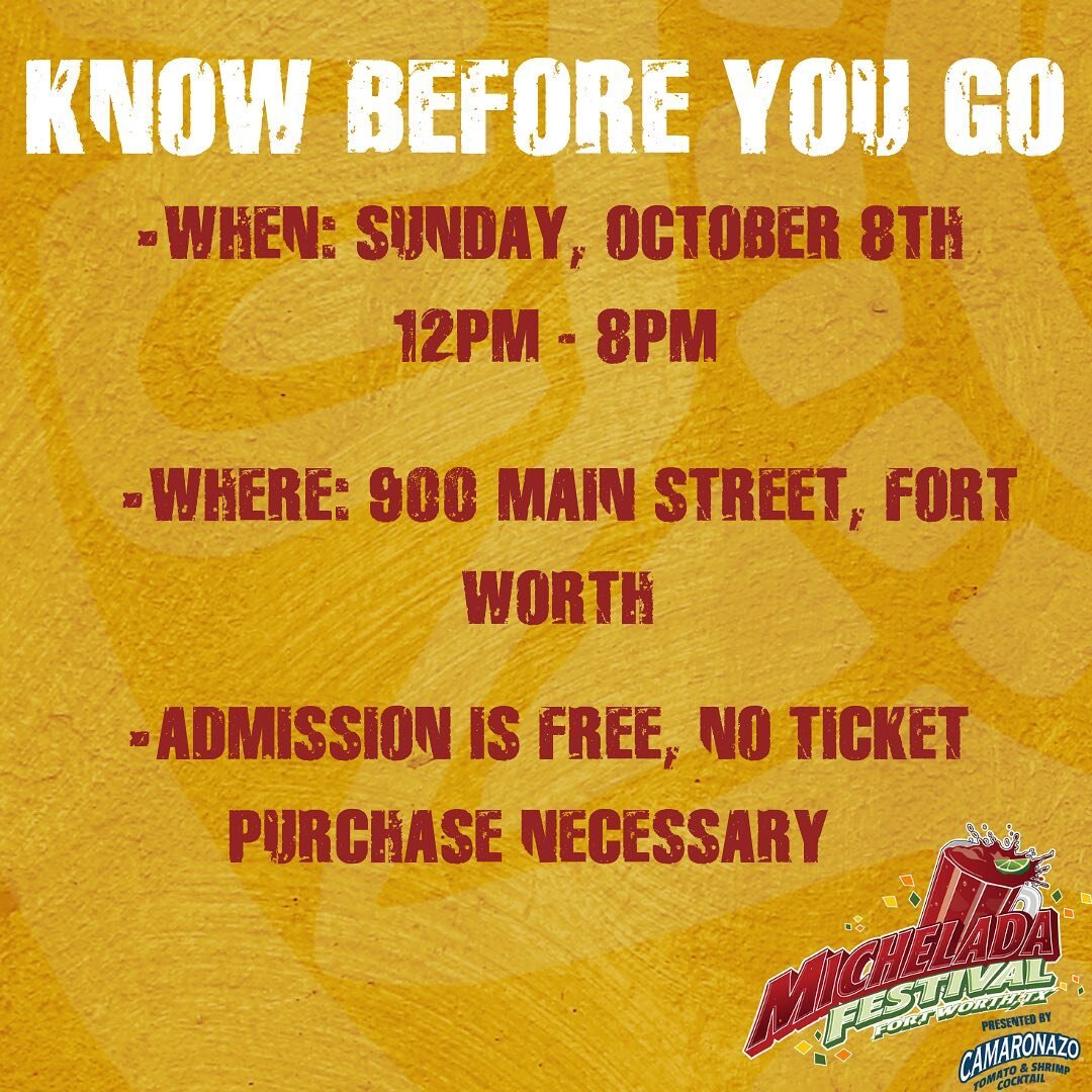 ❗️KNOW BEFORE YOU GO❗️

&bull; WHEN: Sunday, October 8th
12-8pm
&bull;WHERE: 900 Main Street, Fort Worth 
&bull; Admission is FREE, no ticket purchase necessary 
&bull; Outside coolers, backpacks, and alcoholic beverages are NOT permitted 
&bull; The