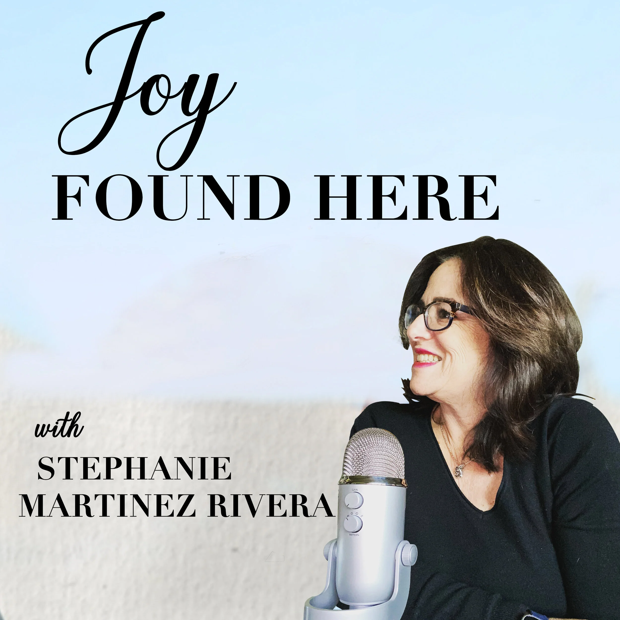 Episode 73: Grief, Faith, and Coaching Through Life with Patty Cuevas — Joy  Found Here