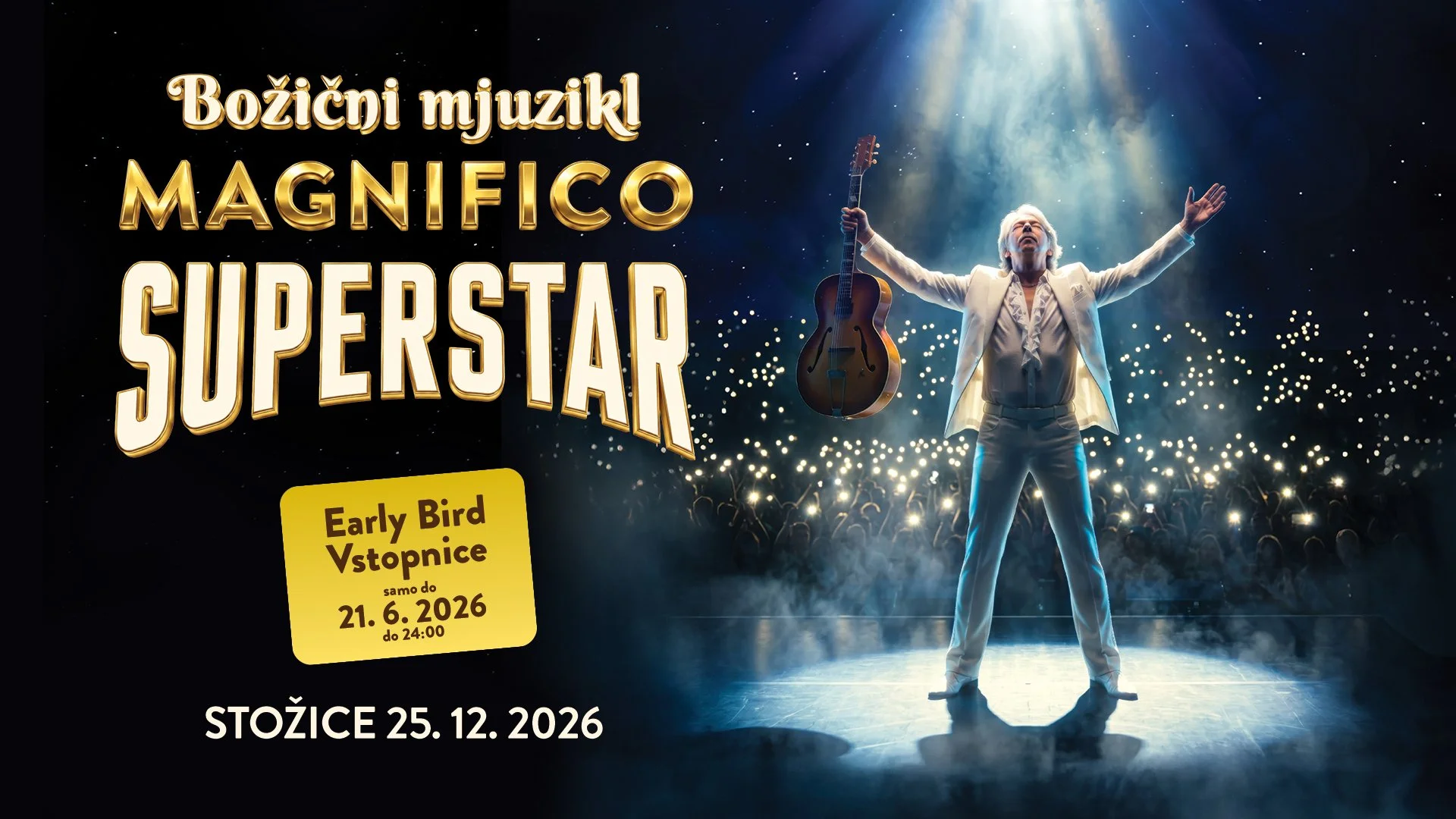Magnifico Superstar Early Bird