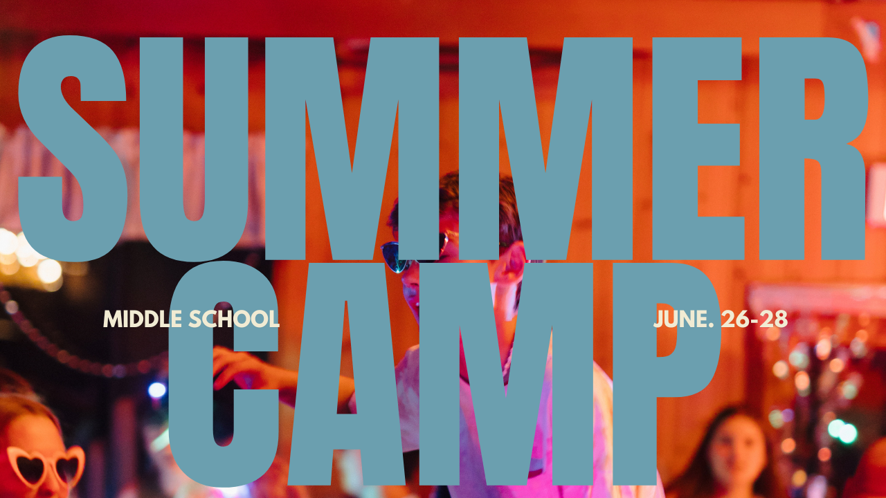 Middle School Camp