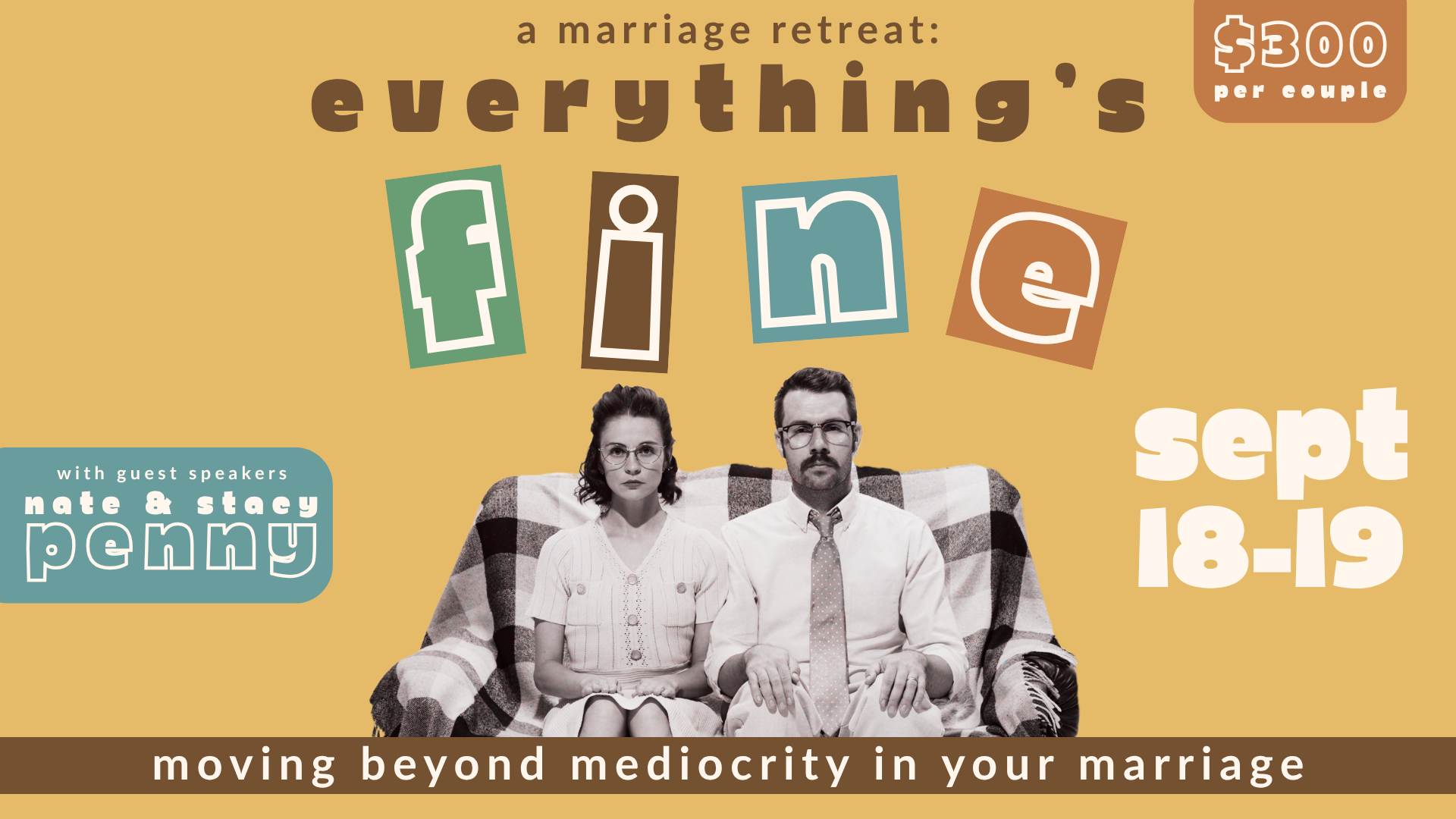 Mountlake Marriage Retreat - Everything's Fine