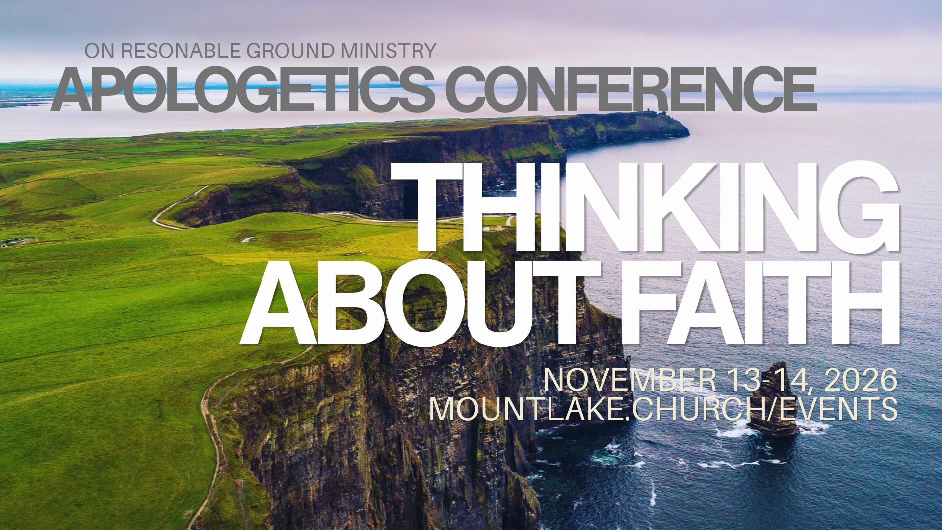 Thinking About Faith Apologetics Conference 