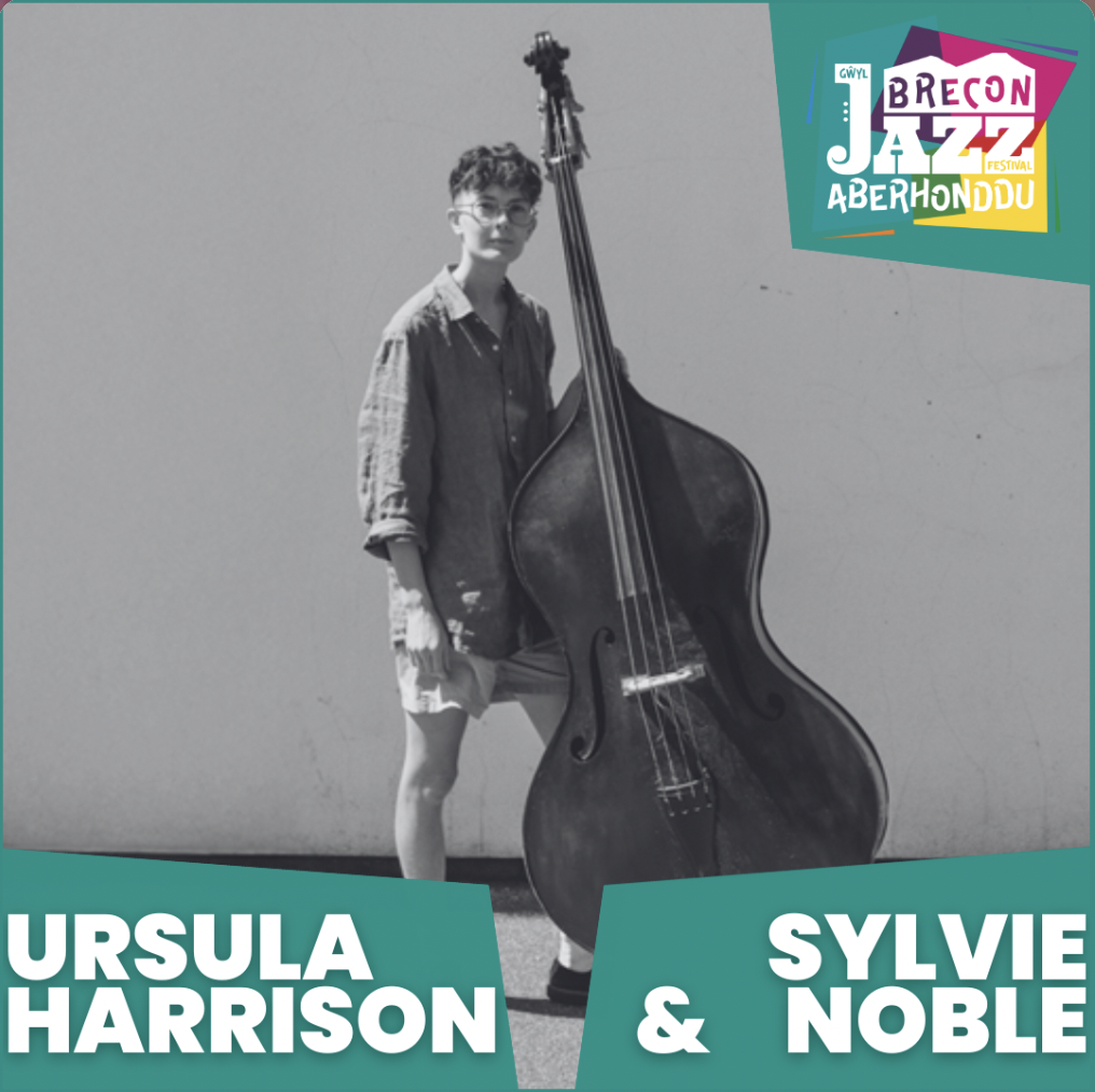 Brecon Jazz Festival presents Ursula Harrison and Sylvie Noble