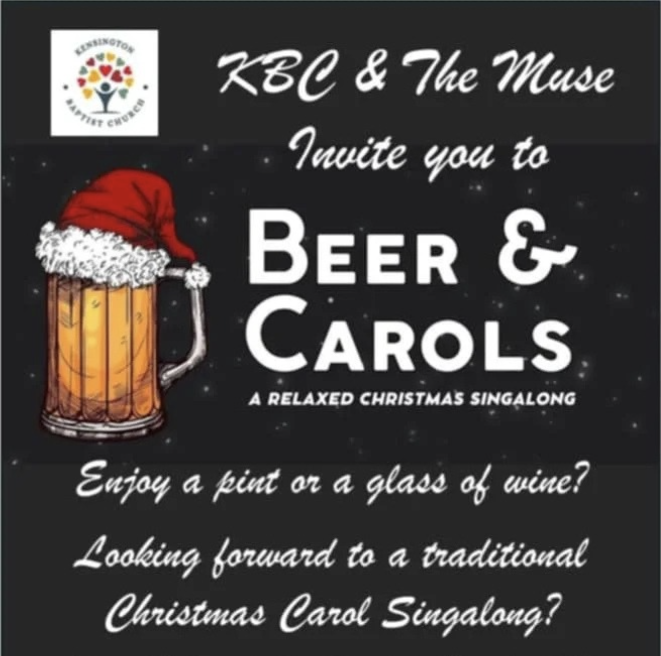 Kensington Baptist Church invites you to an evening of Beer and Carols
