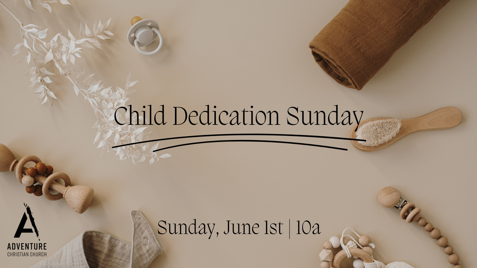 Child Dedication Sunday