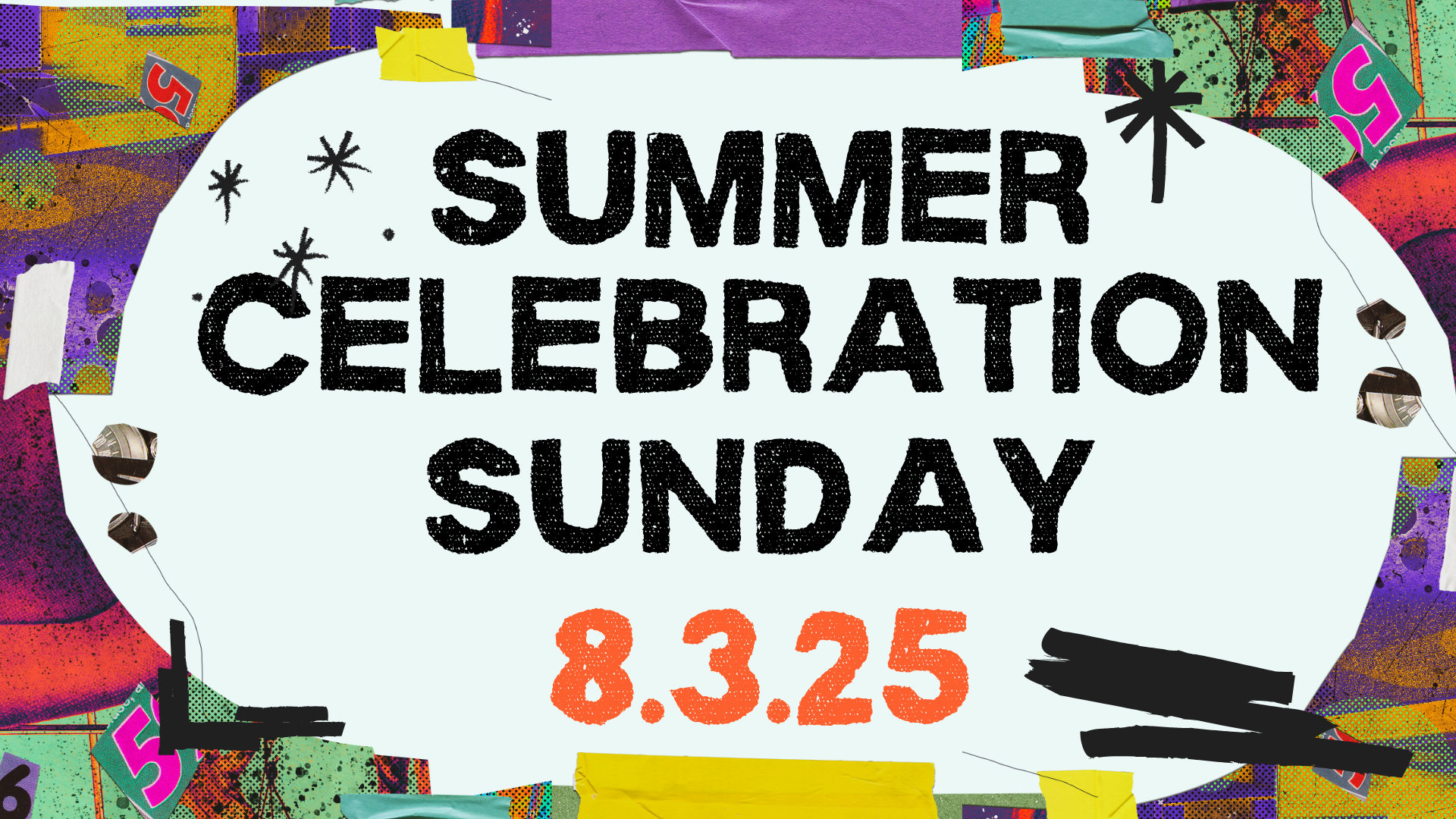 SUMMER CELEBRATION SUNDAY