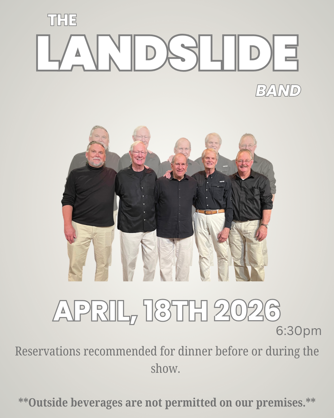 A promotional poster for The Landslide Band event on April 18th, 2026 at 6:30 pm showing a group photograph of seven smiling men dressed in black and beige, with text details about reservation recommendations and a reminder that outside beverages are not allowed.