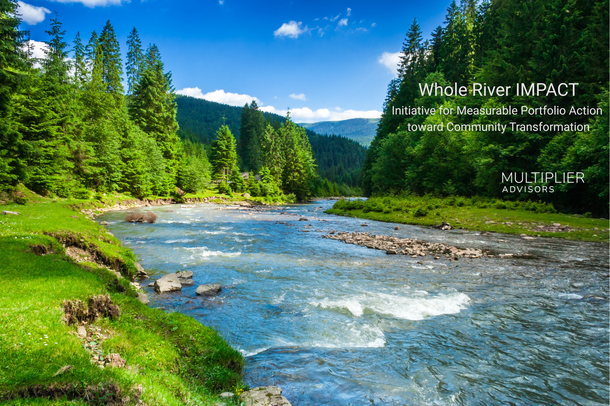 Whole River IMPACT Moves to Implementation