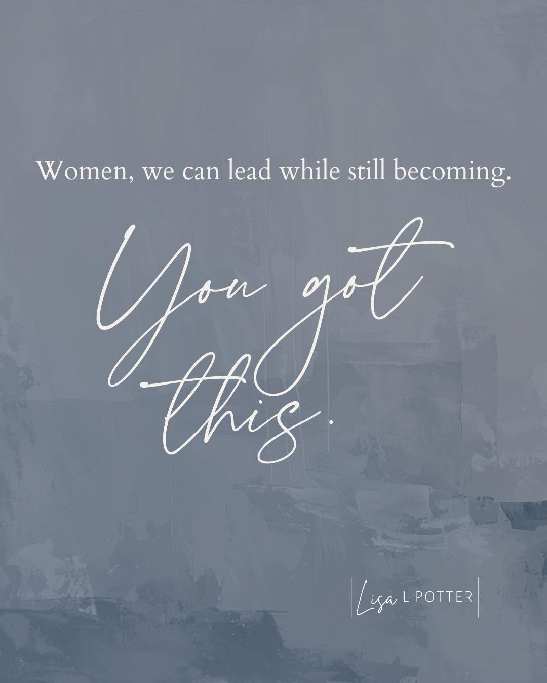 Women&rsquo;s leadership doesn&rsquo;t begin when everything is figured out. Believe me&mdash;I've spent years trying to get to the finish line, and then I realized that

It begins in the middle&mdash;
In the learning.
The growing.
The courage to tak