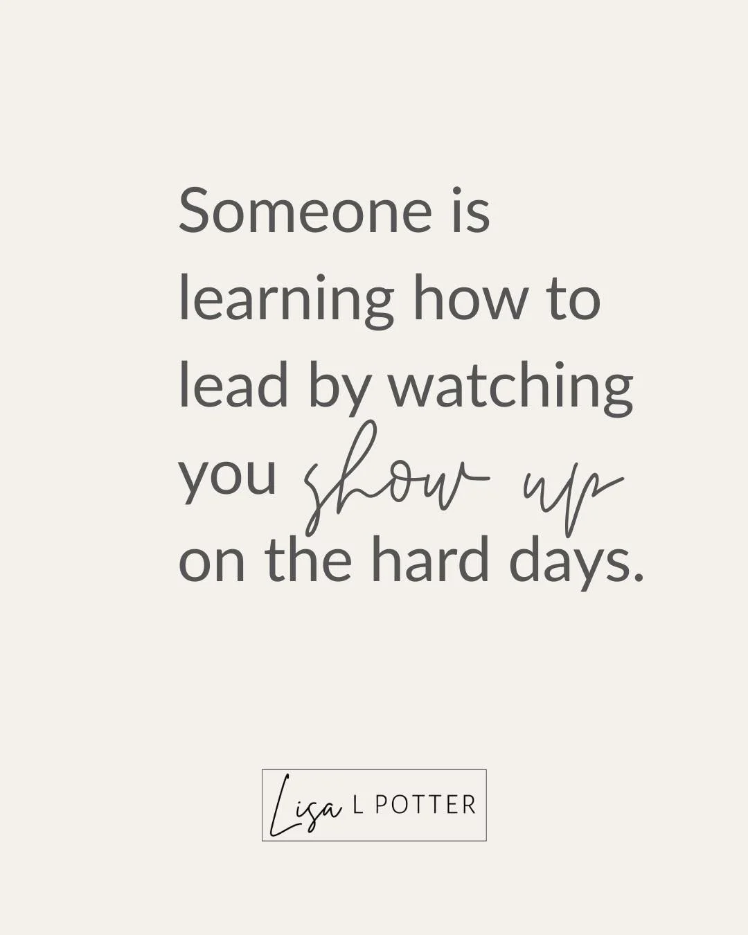 What you may not realize is this:

Someone is learning how to endure by watching you walk through hard days with faith, courage, and honesty.

Not the polished moments.
Not the platform moments.
The quiet ones.

The days you keep loving people when y