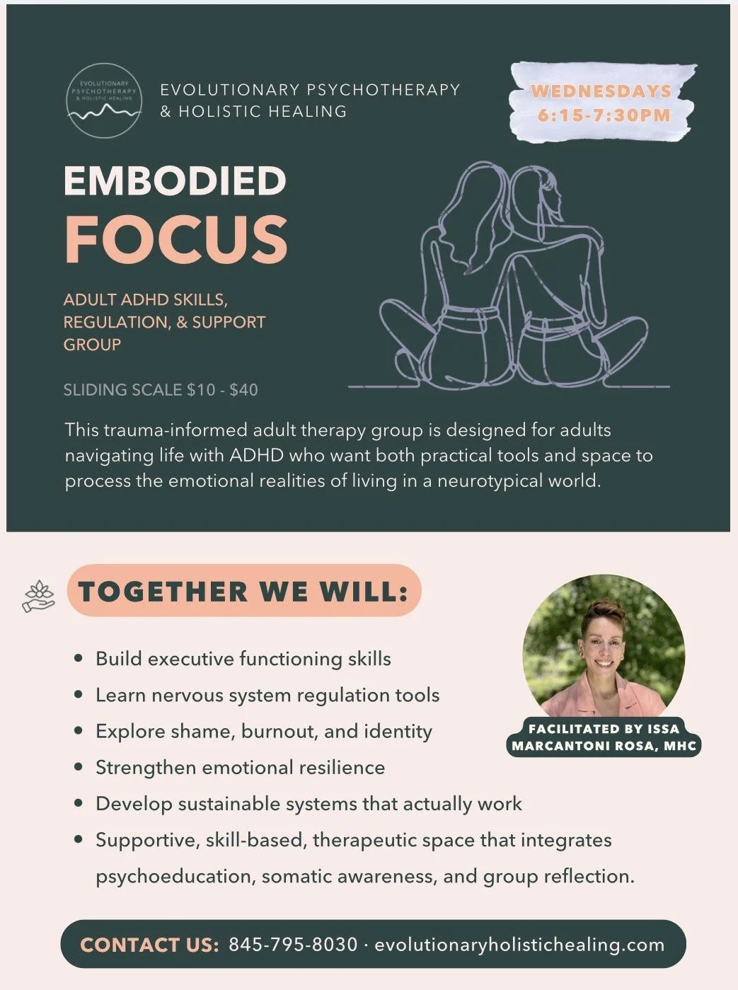 Flyer for an adult therapy group called Embodied Focus, focusing on adult ADHD skills, regulation, and support, facilitated by Issa Marcantonio Rosa, MHC. The flyer includes a line art illustration of two women sitting back-to-back, with information 