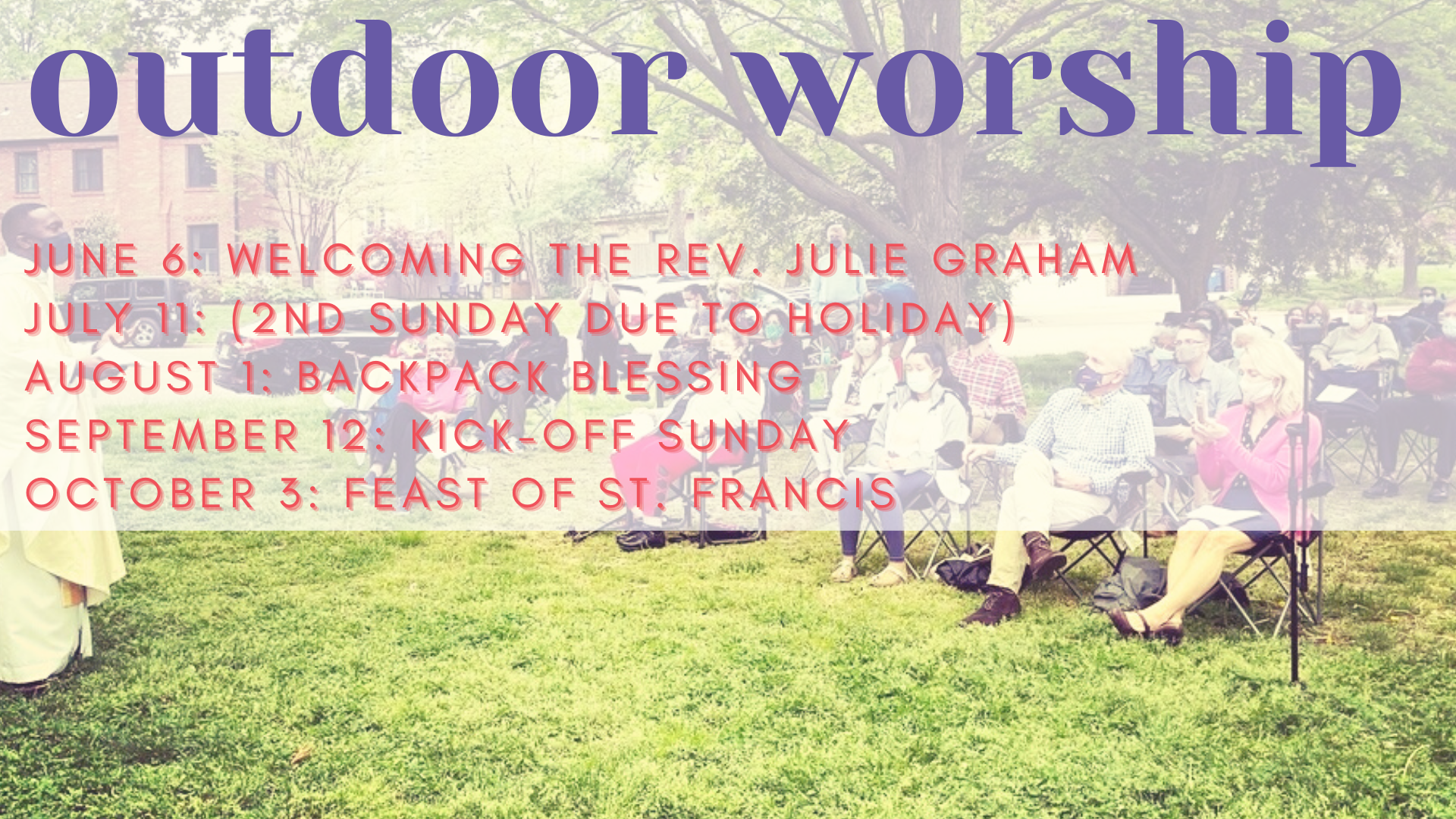 Outdoor Services — The Episcopal Church of The Holy Communion