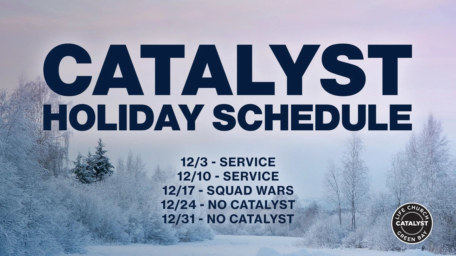 Catalyst Holiday Schedule - Graphic.jpg