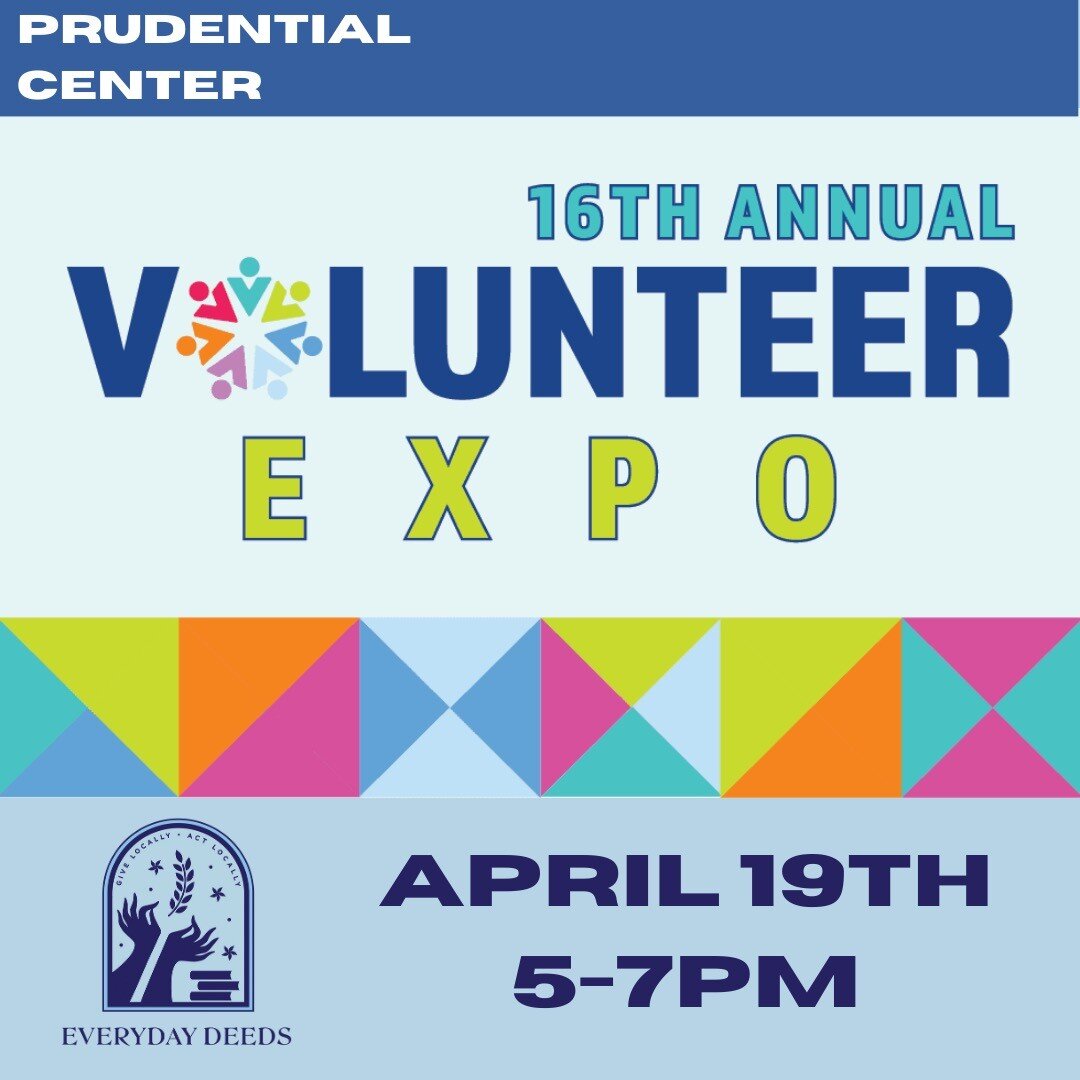 Mark your calendars! Everyday Deeds will be at the Prudential Center on April 19th for the Volunteer Expo. Come check out Everyday Deeds and other great non-profits! Details in bio.