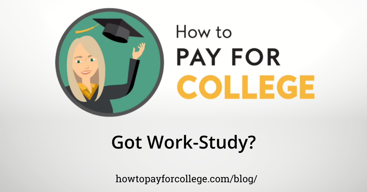 Got Work-Study?