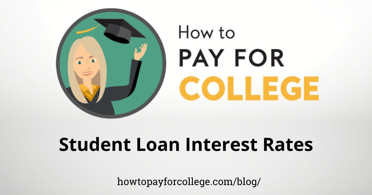 Student Loan Interest Rates for the 2026-27 School Year