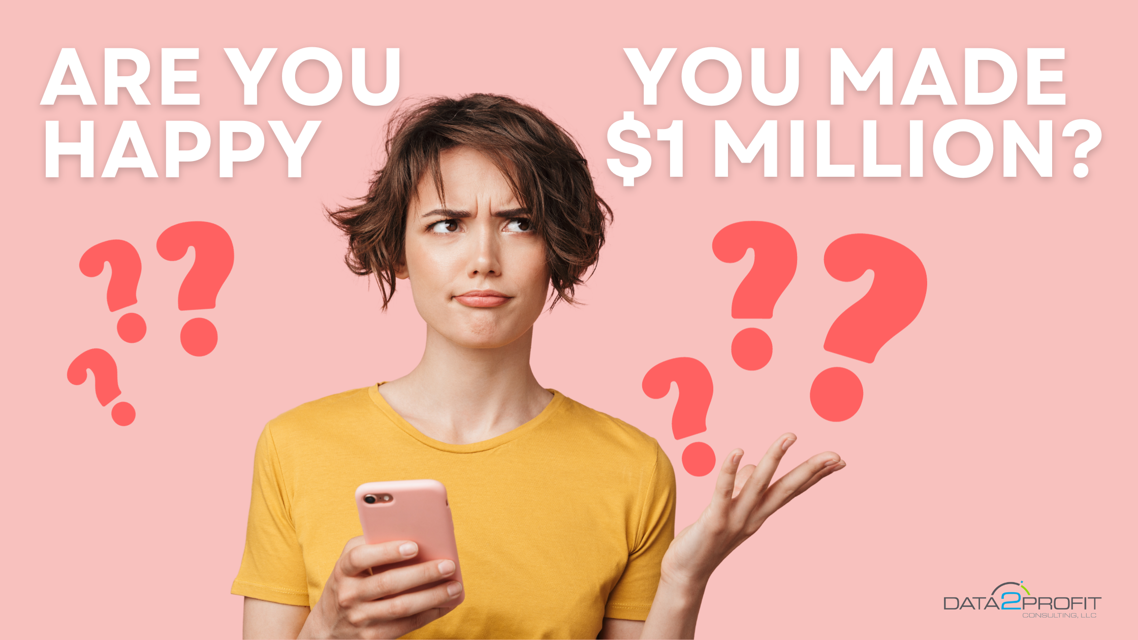 Are You Happy You Made $1 Million?