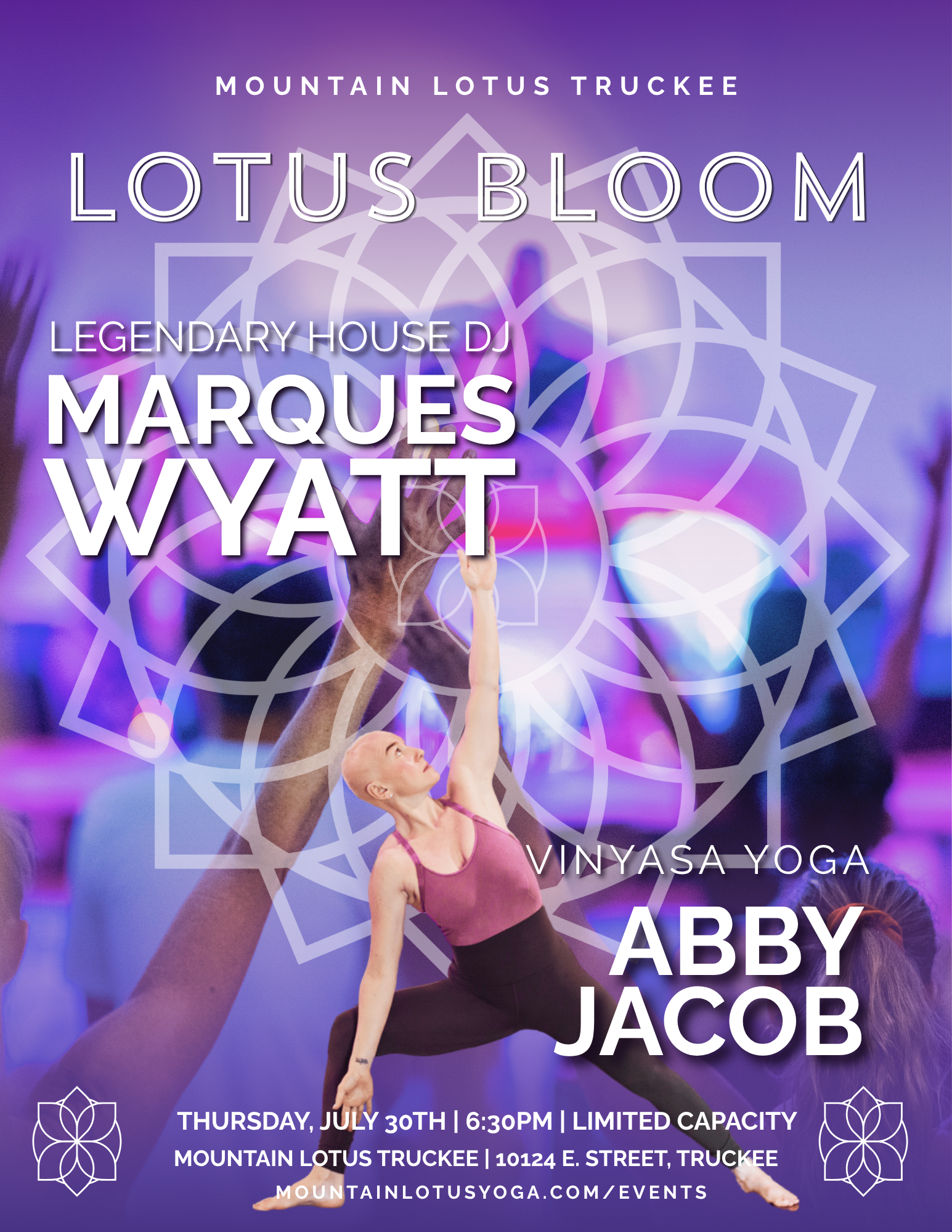 LOTUS BLOOM: DJ Marques Wyatt &amp; Yoga by Abby Jacob