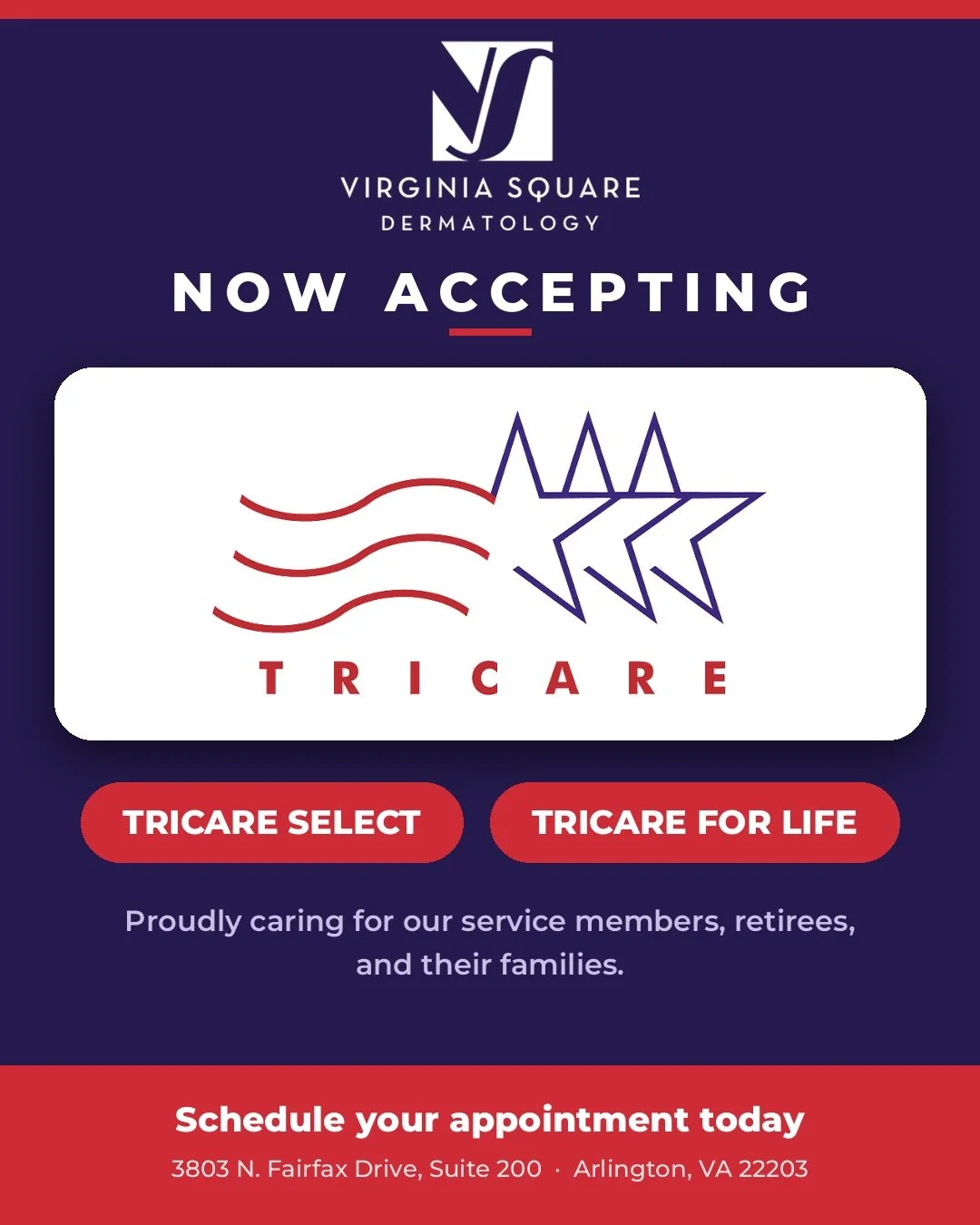 We're proud to announce that Virginia Square Dermatology now accepts TRICARE Select and TRICARE for Life. Our team is honored to care for the skin health of our service members, military retirees, and their families. From routine skin checks to medic
