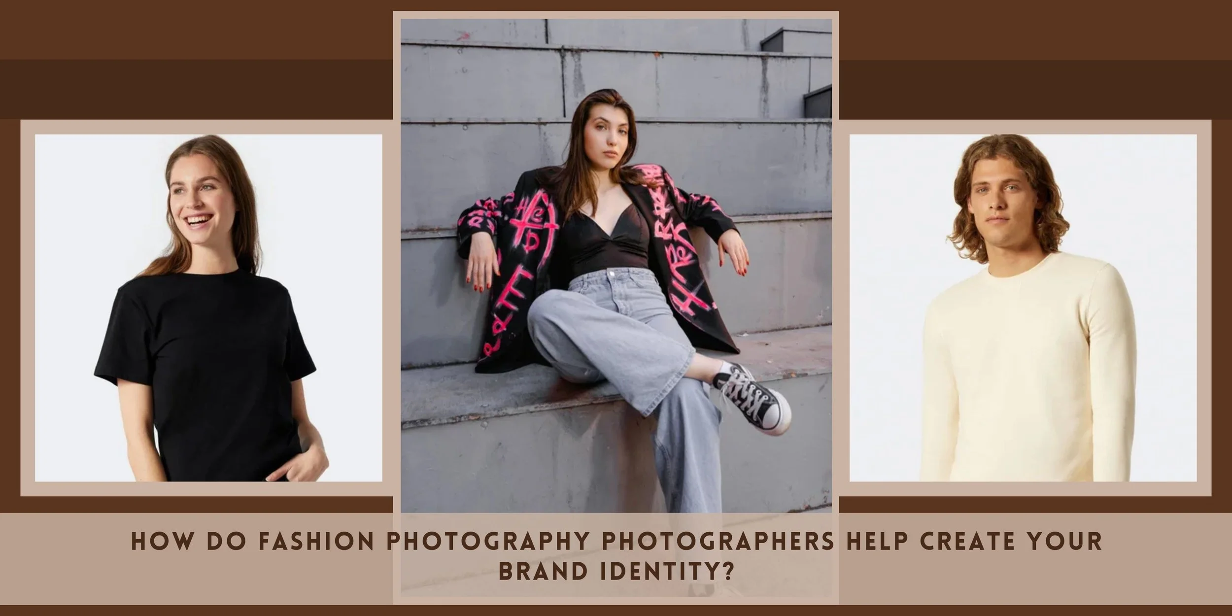 How Do Fashion Photography Photographers Help Create Your Brand Identity?