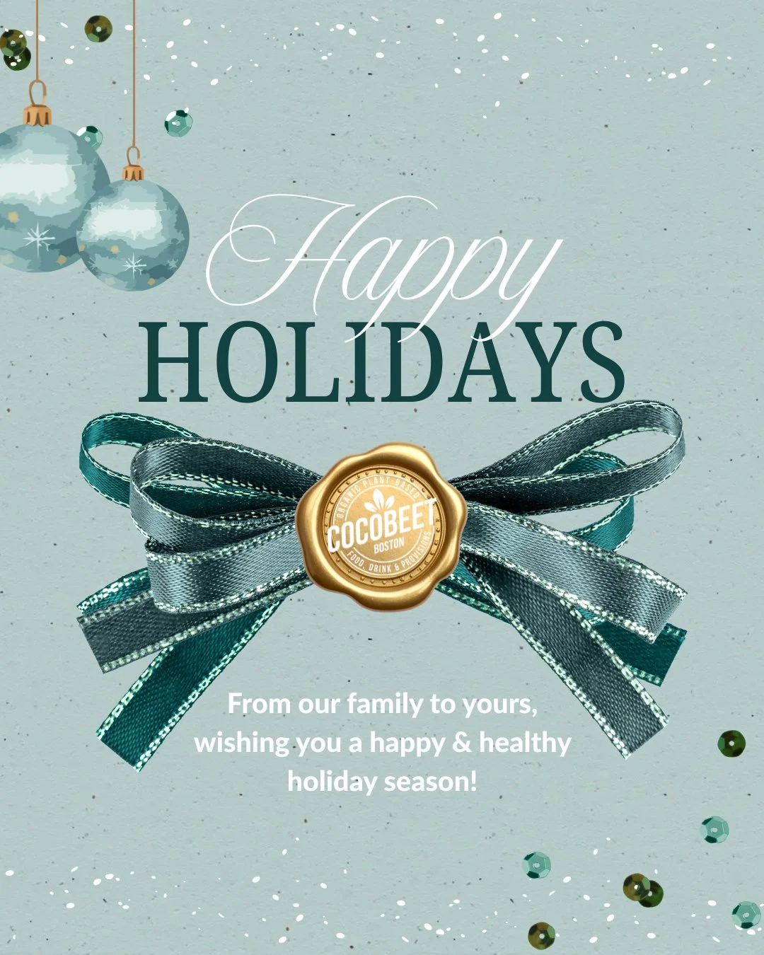 Merry Christmas &amp; Happy Holidays from our team at Cocobeet 🎄✨

We're open in Wellesley:
today 8am&ndash;4pm &amp; tomorrow 8am&ndash;4pm

We're open in Boston:
today 8am&ndash;2pm &amp; tomorrow 8am&ndash;2pm

We&rsquo;ll reopen 12/26 with norma