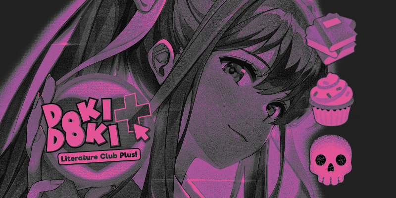 Doki Doki Literature Club Plus!