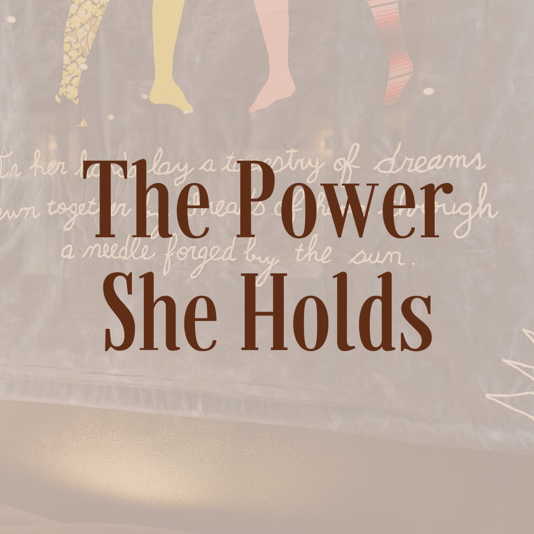 The Power She Holds