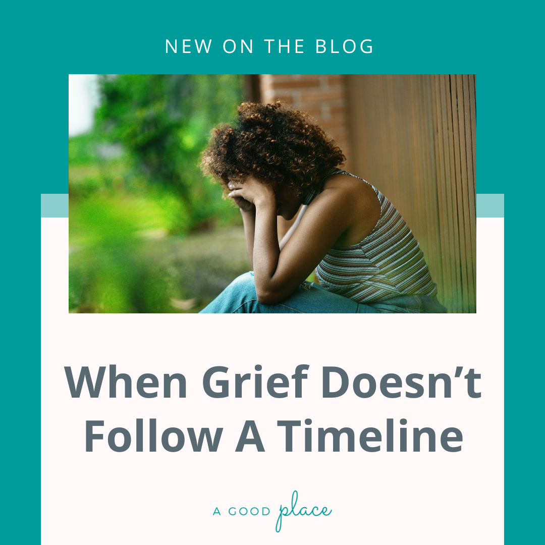 When Grief Doesn’t Follow A Timeline