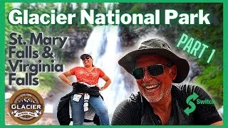 Glacier National Park - Part 1