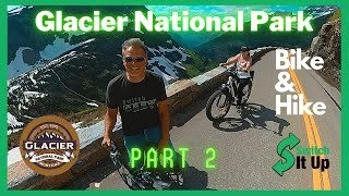Glacier National Park - Part 2