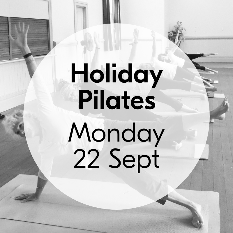 Holiday Pilates - Monday 22 September