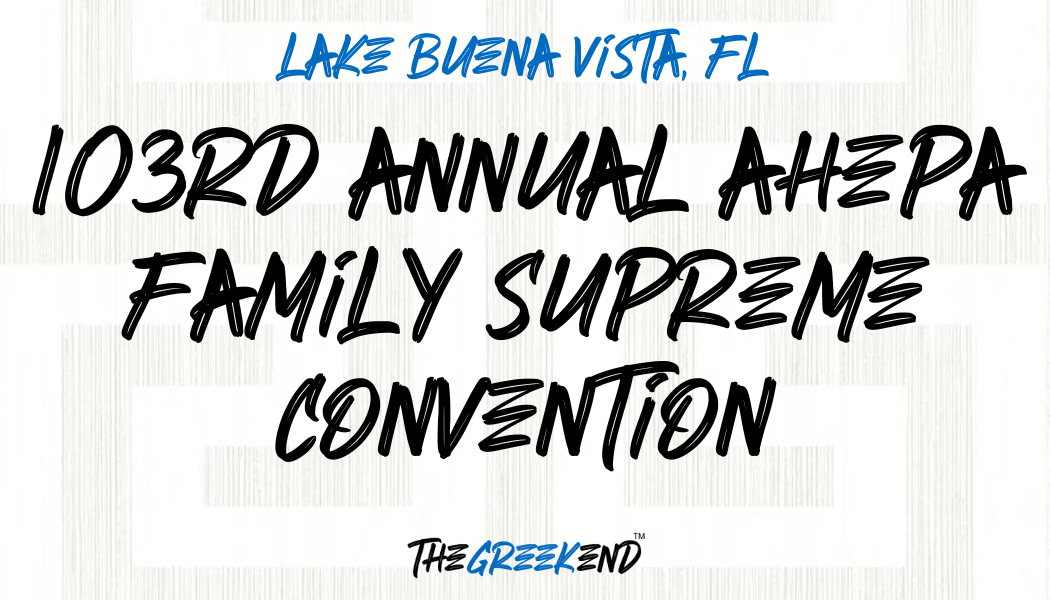 103rd Annual AHEPA Family Supreme Convention